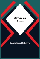 Action on Azura 9354591752 Book Cover