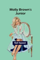 Molly Brown's Junior 9357910859 Book Cover