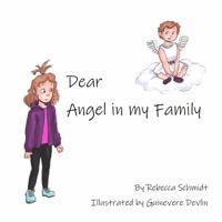 Dear Angel in my Family 1734910909 Book Cover