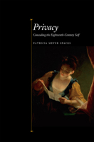 Privacy: Concealing the Eighteenth-Century Self 0226768600 Book Cover
