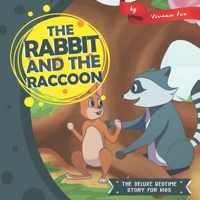 The Rabbit and the Raccoon (The Deluxe Bedtime Story for Kids) 1711080004 Book Cover