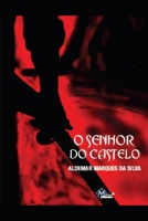 O Senhor do Castelo 6586024226 Book Cover