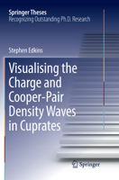 Visualising the Charge and Cooper-Pair Density Waves in Cuprates 331965974X Book Cover
