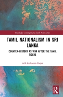 Tamil Nationalism in Sri Lanka 1032294566 Book Cover