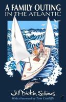 A Family Outing in the Atlantic 0956072232 Book Cover