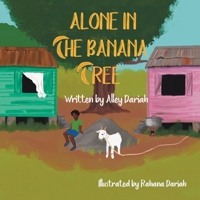 Alone in the Banana Tree 1665554428 Book Cover