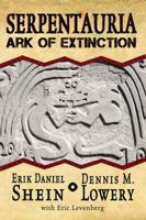 Serpentauria: Ark of Extinction 1937592022 Book Cover