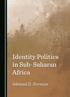 Identity Politics in Sub-Saharan Africa 1036411869 Book Cover