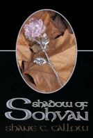 Shadow of Sohvan 1456739913 Book Cover