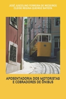 APOSENTADORIA DOS MOTORISTAS E COBRADORES DE ÔNIBUS (Portuguese Edition) B083XWLTJX Book Cover