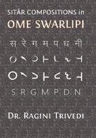 Sitar Compositions in Ome Swarlipi 0557705967 Book Cover