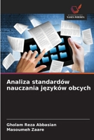 Analiza standardów nauczania jezyków obcych (Polish Edition) 6630271696 Book Cover