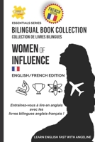 Women Of Influence: English/French Edition B0CCCGPRJ6 Book Cover
