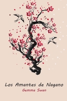 Los Amantes de Nagano 151535699X Book Cover