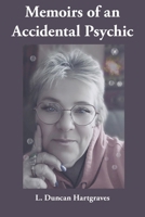 Memoirs of an Accidental Psychic 1956823727 Book Cover