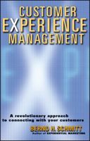 Customer Experience Management: A Revolutionary Approach to Connecting with Your Customers 0471237744 Book Cover