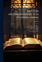 Sinuthii archimandritae vita et opera omnia Volume 4 1247081478 Book Cover