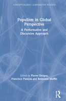 Populism in Global Perspective: A Performative and Discursive Approach 036755934X Book Cover