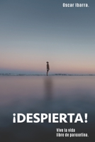 ?Despierta!: Vive la vida sin paroxetina B0BJ4PZVCQ Book Cover