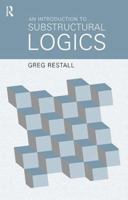 An Introduction to Substructural Logics 041521534X Book Cover