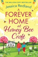 A Forever Home at Honey Bee Croft 1835182992 Book Cover