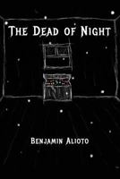 The Dead of Night 1975977092 Book Cover