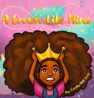 A Crown Like Mine 1737372967 Book Cover