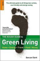 The Rough Guide to Green Living 1848361076 Book Cover