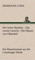 Der Letzte Hansbur - Das Zweite Gesicht - Die Hauser Von Ohlenhof 3842421001 Book Cover