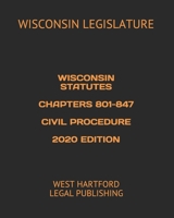 WISCONSIN STATUTES CHAPTERS 801-847 CIVIL PROCEDURE 2020 EDITION: WEST HARTFORD LEGAL PUBLISHING 1660213096 Book Cover