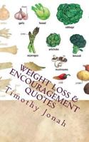 Weight Loss & Encouragement Quotes: Health Quotes & Sayings 1539001075 Book Cover