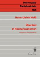 Überlast In Rechensystemen: Modellierung Und Verhinderung 3540189440 Book Cover