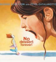 No Dessert Forever! 1416903852 Book Cover