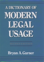A Dictionary of Modern Legal Usage