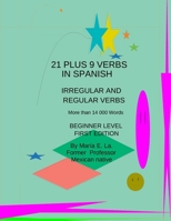 21 PLUS 9 VERBS IN SPANISH 172948719X Book Cover