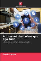 A Internet das coisas que liga tudo 6206253597 Book Cover