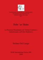 Bahr 'as Sham: La presenza musulmana nel Tirreno centrale e settentrionale nell'alto Medioevo 1841711594 Book Cover