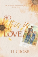 So This is Love 1919302719 Book Cover