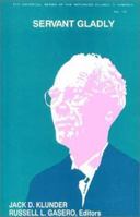 Servant Gladly: Essays in Honor of John W Beardslee III (Historical Series of the Reformed Church in America) 0802804667 Book Cover