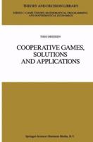 Cooperative Games, Solutions and Applications 9048184517 Book Cover