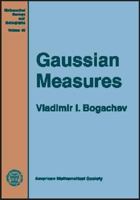 Gaussian Measures (Mathematical Surveys and Monographs) 0821810545 Book Cover