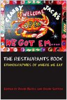 The Restaurants Book: Ethnographies of Where we Eat 1845207556 Book Cover