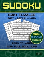 SUDOKU 500+ PUZZLES: EASY TO HARD WITH FULL SOLUTIONS B0924MGNNV Book Cover