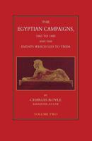 The Egyptian Campaigns, 1882 to 1885 Volume 2 1847346294 Book Cover