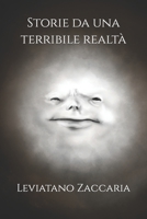 Storie da una terribile realtà B0C1J1GRP4 Book Cover