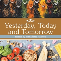 Yesterday, Today and Tomorrow 1796006718 Book Cover