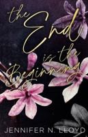 The End is the Beginning B0G5JVX1T6 Book Cover