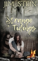 Strange Tidings 1509218769 Book Cover