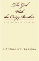 The Girl With the Crazy Brother 1401074480 Book Cover