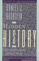 Hidden History: Exploring Our Secret Past 0679722238 Book Cover